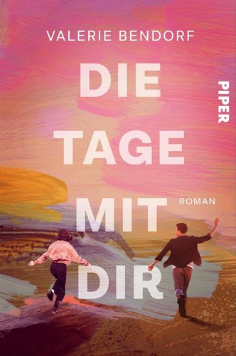 Die tage mit dir von - tage,